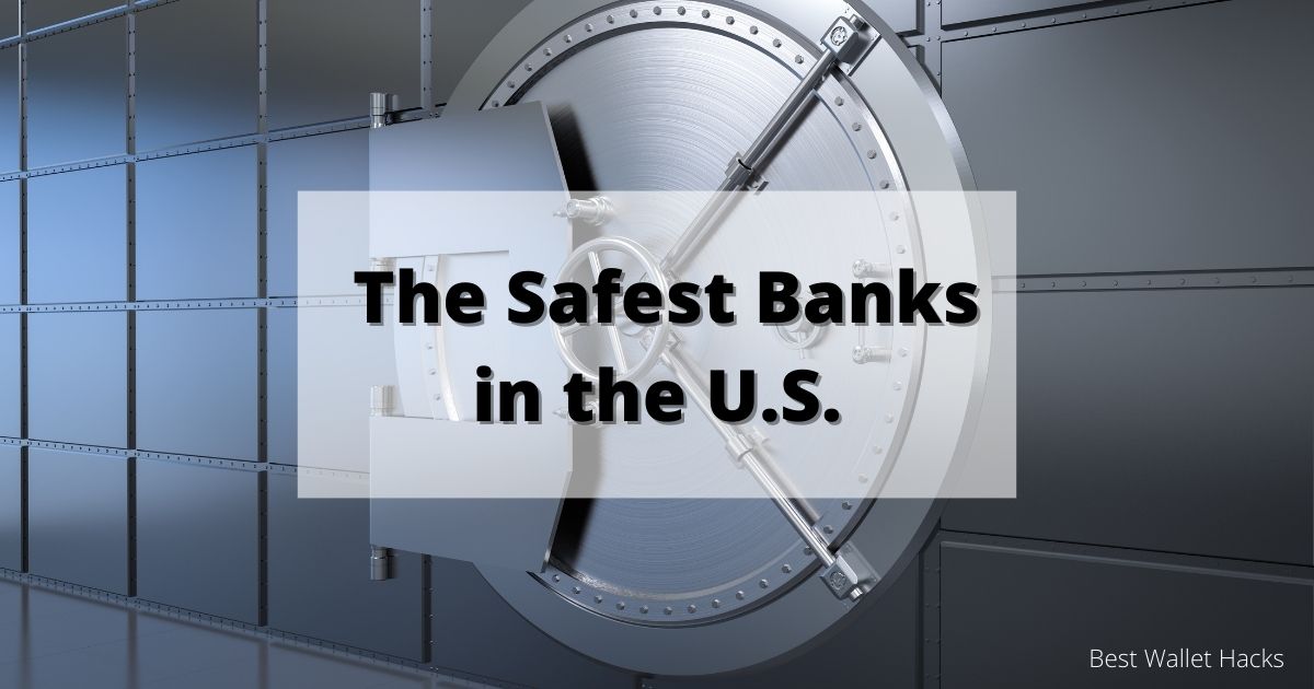 safest-banks-in-the-us.-(+-tips-for-keeping-your-money-safe)