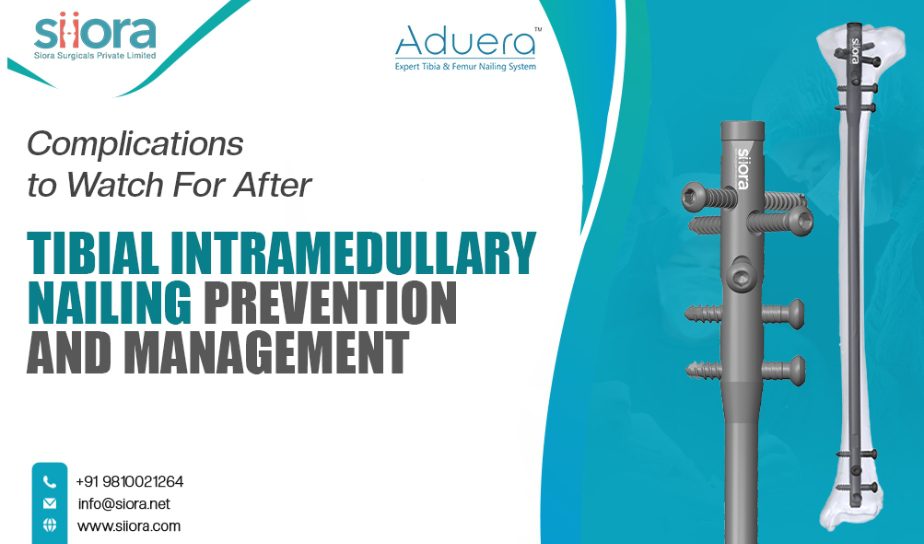 complications-to-watch-for-after-tibial-intramedullary-nailing-—-prevention-&-management